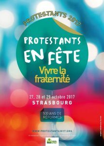 Protestans en fête 2017, trois jours dont la ortée dépasse la seule communauté des Eglises protestantes (© Pierre Nouvelle).