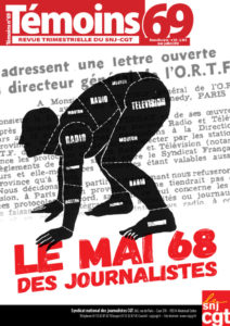 Après plusieurs années de rcherche d'emploi, c'est comme responsable du magazine Témoins que Jean-Gérard Cailleaux a terminé sa carrière de journaliste, tout en étant devenu un des responsables du syndicat national des journalistes CGT qu'il a rejoint en 2005 (© DR/Témoins).