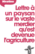 Un retrospective très simple de 70 ans d'agriculture française industrielle mise en place dans le cadre des aides américaines du plan Marshall ( © DR ).